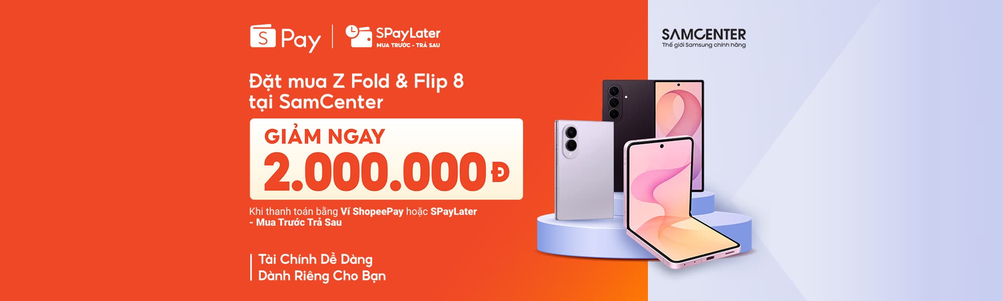 Mua Galaxy Z8 Series - Giảm ngay 2.000.000đ khi thanh toán bằng ShopeePay hoặc SPayLater