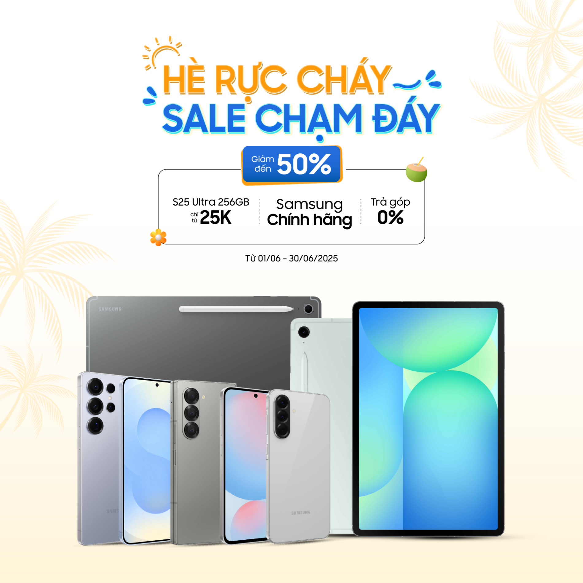 Hình ảnh cho danh mục 🔥 HÈ RỰC CHÁY SALE CHẠM ĐÁY, giảm tới 50% Samsung chính hãng